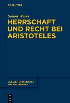 Herrschaft und Recht bei Aristoteles (eBook, PDF) - Weber, Simon