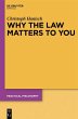 Why the Law Matters to You (eBook, PDF) - Bild 1