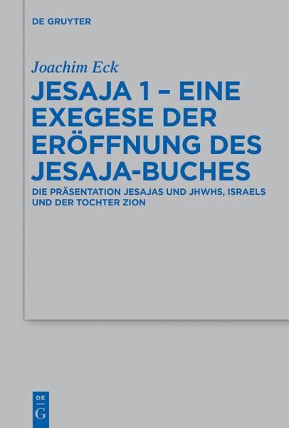 Jesaja 1 - Eine Exegese der Eröffnung des Jesaja-Buches (eBook, ePUB)