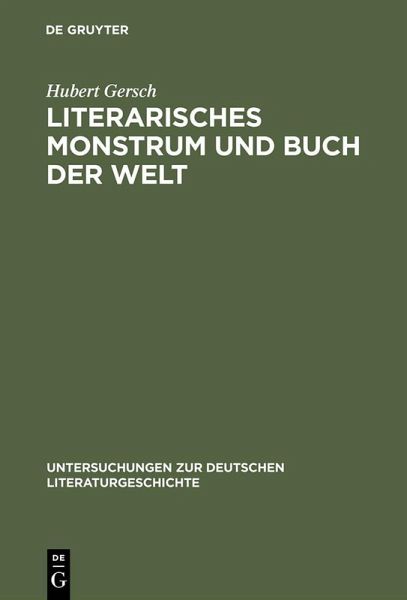 Literarisches Monstrum und Buch der Welt (eBook, PDF) Literarisches Monstrum und Buch der Welt (eBook, PDF)