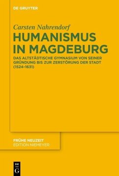 Humanismus in Magdeburg (eBook, PDF) - Nahrendorf, Carsten