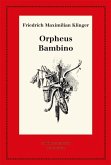 Orpheus. Mit den Varianten der Bearbeitung. Bambino's ... Geschichte (eBook, PDF)