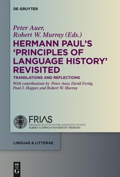 Hermann Paul's 'Principles of Language History' Revisited (eBook, ePUB)