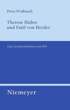 Therese Huber und Emil von Herder (eBook, PDF) - Wulbusch, Petra