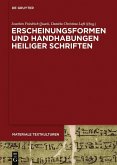 Erscheinungsformen und Handhabungen Heiliger Schriften (eBook, ePUB) Erscheinungsformen und Handhabungen Heiliger Schriften (eBook, ePUB)