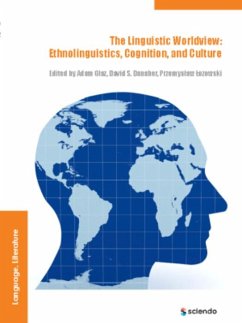 The Linguistic Worldview (eBook, PDF) - Glaz, Adam; Danaher, David; Lozowski, Przemyslaw