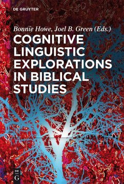 Cognitive Linguistic Explorations in Biblical Studies (eBook, ePUB)