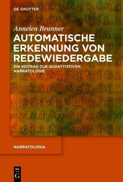 Automatische Erkennung von Redewiedergabe (eBook, PDF) - Brunner, Annelen