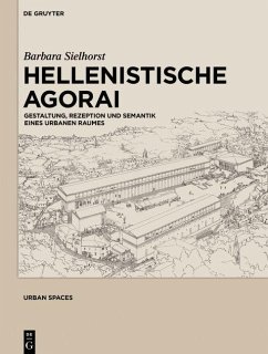 Hellenistische Agorai (eBook, PDF) - Sielhorst, Barbara