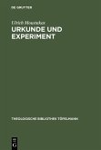 Urkunde und Experiment (eBook, PDF)