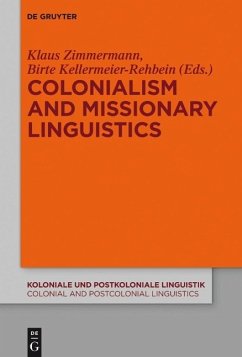 Colonialism and Missionary Linguistics (eBook, ePUB)