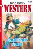 Die großen Western 129 (eBook, ePUB)