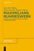 Maximilians Ruhmeswerk (eBook, PDF)