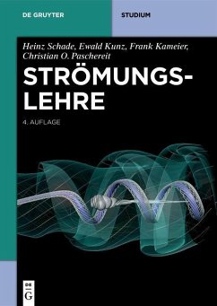 Strömungslehre (eBook, PDF) - Schade, Heinz; Kunz, Ewald; Kameier, Frank; Paschereit, Christian Oliver