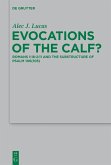 Evocations of the Calf? (eBook, ePUB)