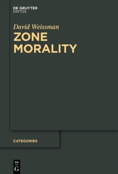 Zone Morality (eBook, PDF) - Weissman, David