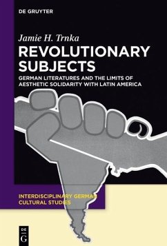 Revolutionary Subjects (eBook, ePUB) - Trnka, Jamie H.