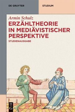 Erzähltheorie in mediävistischer Perspektive (eBook, ePUB) - Schulz, Armin