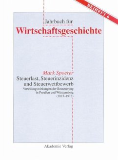 Steuerlast, Steuerinzidenz und Steuerwettbewerb (eBook, PDF) - Spoerer, Mark