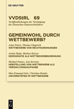 Gemeinwohl durch Wettbewerb? (eBook, ePUB) - Peters, Anne; Giegerich, Thomas; Hatje, Armin