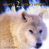 White Wolf Spirit Vol.2