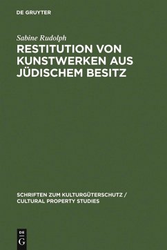 Restitution von Kunstwerken aus jüdischem Besitz (eBook, PDF) - Rudolph, Sabine