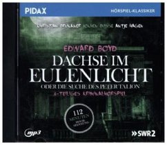 Dachse im Eulenlicht oder Die Suche des Peter Talion, 1 Audio-CD - Boyd, Edward
