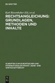 Rechtsangleichung: Grundlagen, Methoden und Inhalte (eBook, PDF)