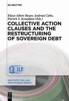 Collective Action Clauses and the Restructuring of Sovereign Debt (eBook, PDF)