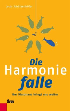 Die Harmoniefalle (eBook, ePUB) - Schützenhöfer, Louis