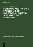 Forward and Inverse Problems for Hyperbolic, Elliptic and Mixed Type Equations (eBook, PDF)