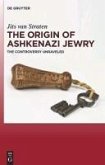 The Origin of Ashkenazi Jewry (eBook, PDF)