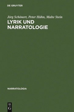 Lyrik und Narratologie (eBook, PDF) - Schönert, Jörg; Hühn, Peter; Stein, Malte