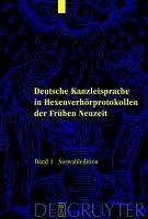 Deutsche Kanzleisprache in Hexenverhörprotokollen der Frühen Neuzeit (eBook, PDF)