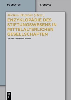 Enzyklopädie des Stiftungswesens in mittelalterlichen Gesellschaften (eBook, PDF)