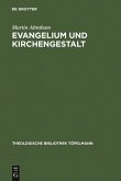 Evangelium und Kirchengestalt (eBook, PDF)