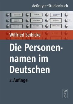 Die Personennamen im Deutschen (eBook, PDF) - Seibicke, Wilfried