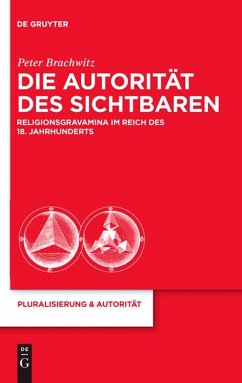 Die Autorität des Sichtbaren (eBook, PDF) - Brachwitz, Peter