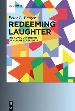 Redeeming Laughter (eBook, ePUB) - Berger, Peter L.