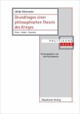 Grundfragen einer philosophischen Theorie des Krieges (eBook, PDF)