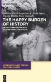 The Happy Burden of History (eBook, PDF)