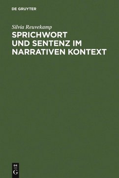 Sprichwort und Sentenz im narrativen Kontext (eBook, PDF) - Reuvekamp, Silvia