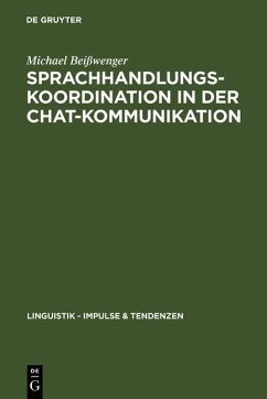 Sprachhandlungskoordination in der Chat-Kommunikation (eBook, PDF) - Beißwenger, Michael