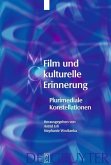Film und kulturelle Erinnerung (eBook, PDF) Film und kulturelle Erinnerung (eBook, PDF)