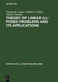 Theory of Linear Ill-Posed Problems and its Applications (eBook, PDF)