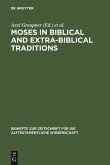 Moses in Biblical and Extra-Biblical Traditions (eBook, PDF)