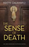 The Sense of Death (The Ann Kinnear Suspense Novels, #1) (eBook, ePUB)