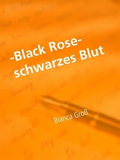 Black Rose (eBook, ePUB) - Groß, Bianca