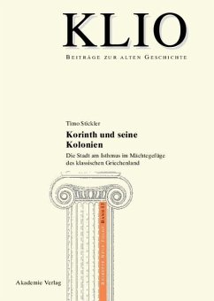 Korinth und seine Kolonien (eBook, PDF) - Stickler, Timo