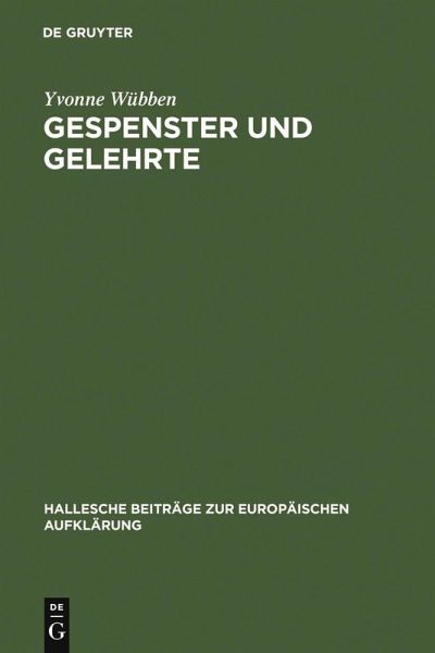Gespenster und Gelehrte (eBook, PDF) Gespenster und Gelehrte (eBook, PDF)